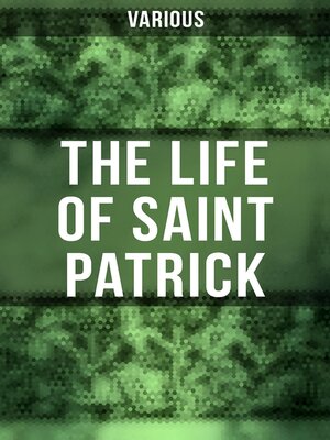 cover image of The Life of Saint Patrick